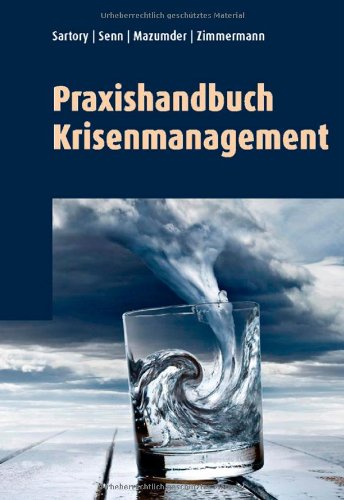  - Praxishandbuch Krisenmanagement