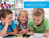  - Ein bärenstarker Geist: Ethik für Kinder  buddhistisch inspiriert