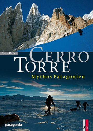 - Cerro Torre: Mythos Patagonien