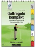  - Golftechnik kompakt: Schwierige Lagen und Fehlerbehebung: Der praktische Ratgeber zur Verwendung auf dem Platz