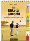  - Golftechnik kompakt: Schwierige Lagen und Fehlerbehebung: Der praktische Ratgeber zur Verwendung auf dem Platz