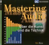  - Mischen wie die Profis: Das Handbuch für Toningenieure