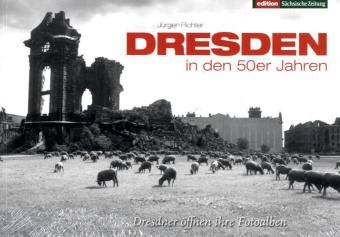  - Dresden in den 50er Jahren
