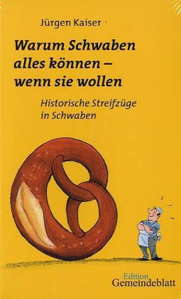 - Warum Schwaben alles können - wenn sie wollen