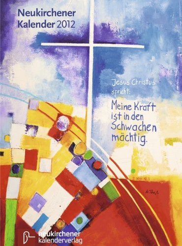  - Neukirchener Kalender 2012. Buchausgabe kartoniert