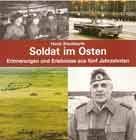  - Soldat der NVA von Anfang bis Ende. Eine Autobiographie (Edition Ost)