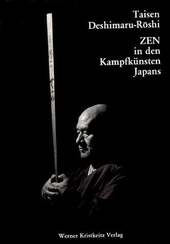  - Zen in den Kampfkünsten Japans