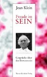  - Nichts als Gegenwart - Jean Kleins 