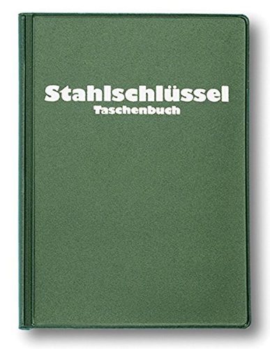 - Stahlschlüssel-Taschenbuch 2016: Wissenswertes über Stähle