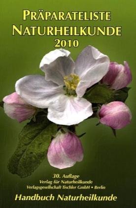 - Präparateliste Naturheilkunde 2010