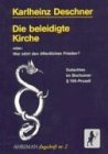 - Die beleidigte Kirche oder: Wer stört den öffentlichen Frieden?: Gutachten im Bochumer § 166-Prozeß