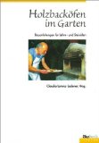 - Brot backen: Traditionelles aus dem Holzbackofen