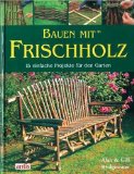  - Mit Weiden bauen