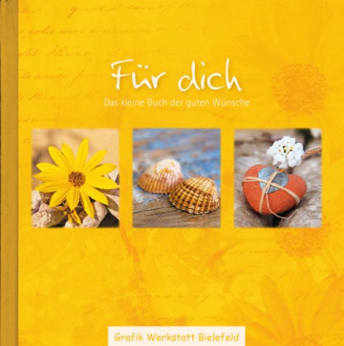  - Für dich: Das kleine Buch der guten Wünsche