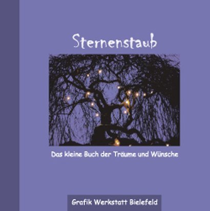  - Sternenstaub: Das kleine Buch der Träume und Wünsche