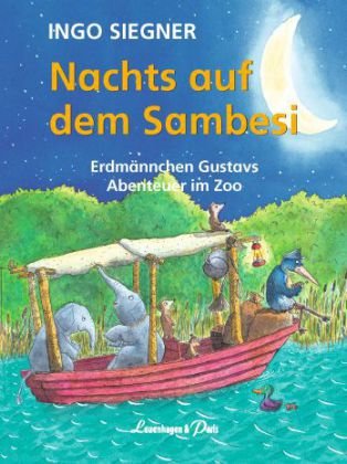  - Nachts auf dem Sambesi: Erdmännchen Gustavs Abenteuer im Zoo