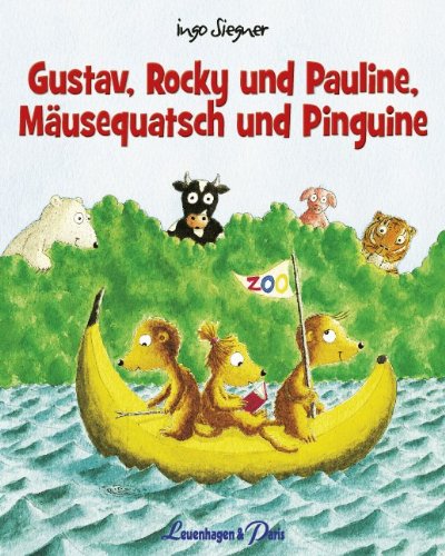  - Gustav, Rocky und Pauline, Mäusequatsch und Pinguine