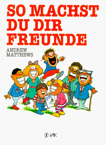 - So machst Du Dir Freunde