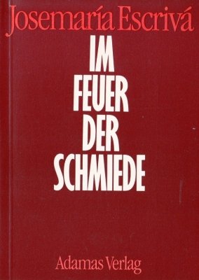  - Im Feuer der Schmiede