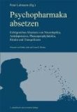- Chemie für die Seele. Psyche, Psychopharmaka und alternative Heilmethoden