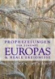  - Lexikon der Prophezeiungen. 350 Voraussagen von der Antike bis heute