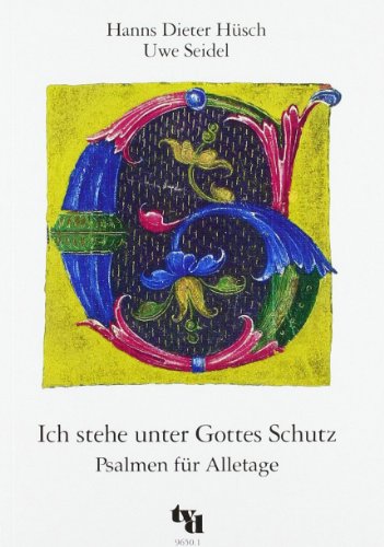  - Ich stehe unter Gottes Schutz: Psalmen für Alletage