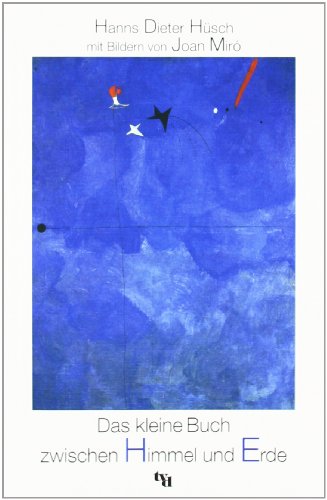 - Das kleine Buch zwischen Himmel und Erde