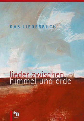 - Das Liederbuch, Lieder zwischen Himmel und Erde