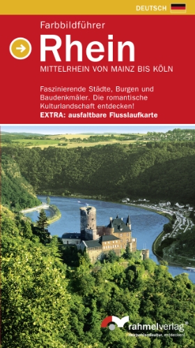 - Farbbildführer Rhein (deutsche Ausgabe) Mittelrhein von Mainz bis Köln