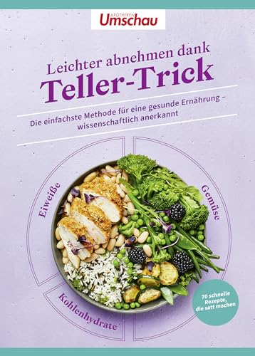 Wort & Bild Verlag - Apotheken Umschau: Leichter abnehmen dank Teller-Trick: Die einfachste Methode für eine gesunde Ernährung – wissenschaftlich anerkannt
