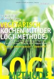  - Das große LOGI-Fischkochbuch: Köstliche Gerichte mit Fisch und Meeresfrüchten aus heimischen Gewässern und aus aller Welt. Rezeptinspirationen von einfach bis raffiniert