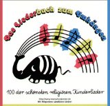  - Das Kindergesangbuch. CD: Die schönsten Lieder