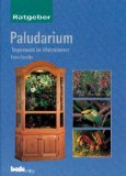  - Das Aquaterrarium und seine Bewohner