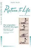  - Joseph Pilates: Der Mann, dessen Name Programm wurde. Biografie