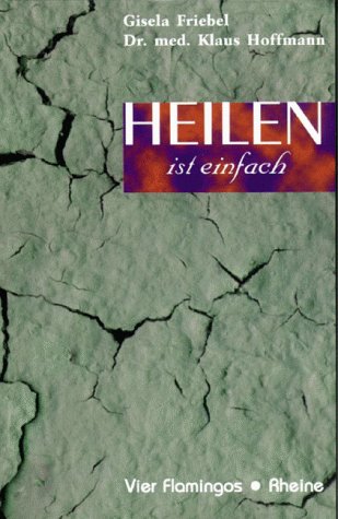 - Heilen ist einfach