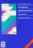  - Arrangieren und Instrumentieren. Barock bis Pop