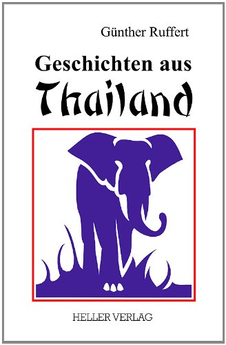  - Geschichten aus Thailand