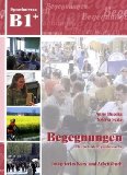 Buscha, Anne / Raven, Susanne / Linthout, Gisela - Erkundungen Deutsch als Fremdsprache B2: Integriertes Kurs- und Arbeitsbuch
