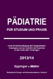  - Medikamente in der Pädiatrie: Inklusive Neonatologie/ Intensivmedizin - mit Zugang zum Elsevier-Portal