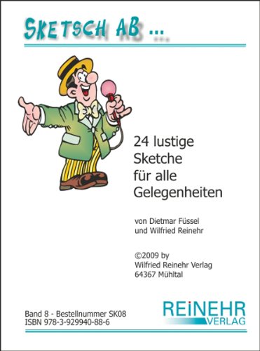  - Sketch ab... (Band 8): 24 lustige Sketche für alle Gelegenheiten