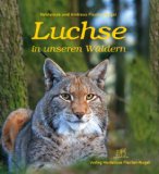  - Luchse: Jäger auf leisen Pfoten