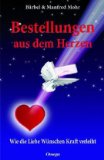 Mohr , Bärbel - Übungsbuch für Bestellungen beim Universum: Den direkten Draht nach oben aktivieren