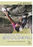  - Peak Performance: Klettertechnik und Klettertraining von A - Z