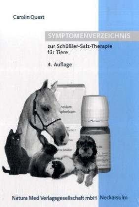- Symptomenverzeichnis zur Schüßler-Salz-Therapie für Tiere