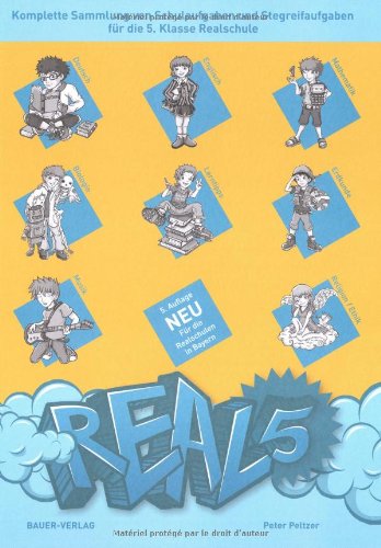  - REAL 5. Komplette Sammlung von Schulaufgaben und Stegreifaufgaben für die 5. Klasse Realschule. Mit integriertem Aufgabenteil und separatem Lösungsheft