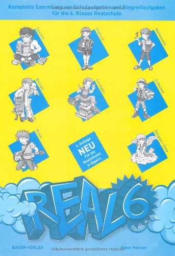 - REAL 6. Komplette Sammlung von Schulaufgaben und Stegreifaufgaben für die 6. Klasse Realschule. Mit integriertem Aufgabenteil und separatem Lösungsheft