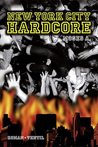 - New York City Hardcore: Ein Science-Fiction-Roman