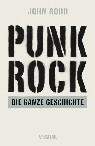 - Punk Rock: Die ganze Geschichte