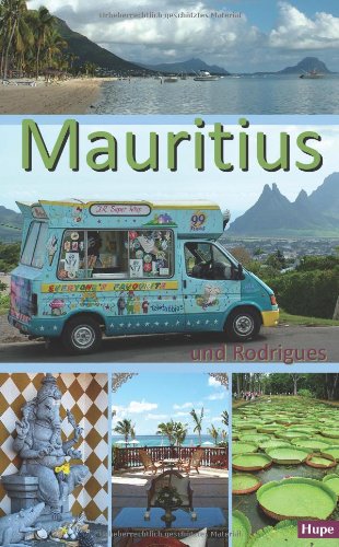 - Mauritius und Rodrigues: Ein Reiseführer für die Inseln Mauritius und Rodrigues