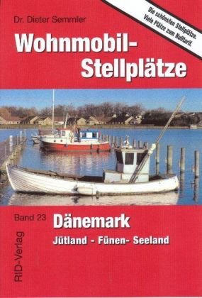 - Wohnmobil-Stellplätze Dänemark: Stellplatzführer